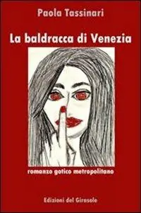 Spedito Oggi La baldracca di Venezia