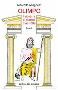 Nuovo Arrivo Olimpo. I signùr e al madòn d‘na völta