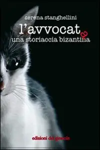 Ordina Subito L‘ avvocata. Una storiaccia bizantina