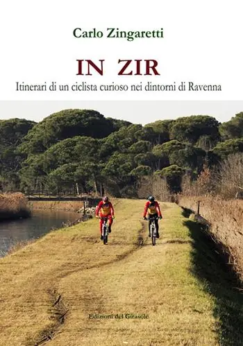 Promozione In zir. Itinerari di un ciclista curioso nei dintorni di Ravenna
