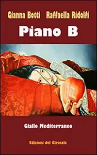 Piano B. Giallo Mediterraneo Bestseller