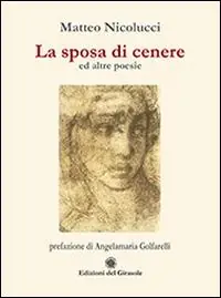 Spedizione Espresso La sposa di cenere ed altre poesie