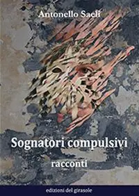 Sognatori compulsivi Offerta Speciale