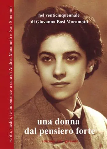 Una donna dal pensiero forte. Scritti, inediti, testimonianze Ordina Subito
