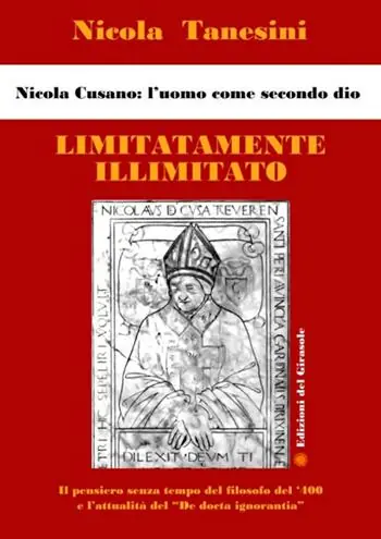 Limitatamente illimitato. Nicola Cusano l‘uomo come secondo Dio Must-Have