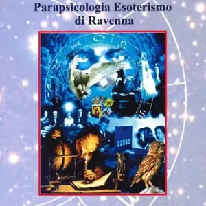 Il centro di astrologia parapsicologia esoterismo di Ravenna. Esperienze dagli anni ‘70 agli anni ‘80 Ultima Occasione