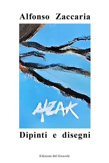 Alzak. Dipinti e disegni Bestseller