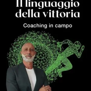 Il linguaggio della vittoria Coaching in campo Pagamento Sicuro