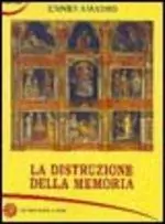 La distruzione della memoria Ultima Occasione