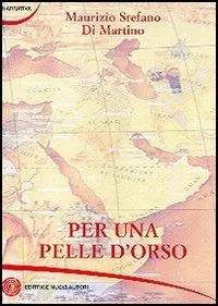 Offerta Lampo Per una pelle d‘orso