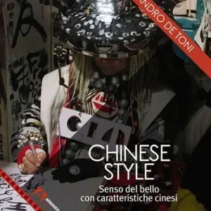 Ultimissimo Modello Chinese style. Senso del bello con caratteristiche cinesi