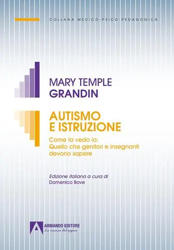 Autismo e istruzione. Come la vedo io quello che genitori e insegnanti devono sapere Prezzo Scontato