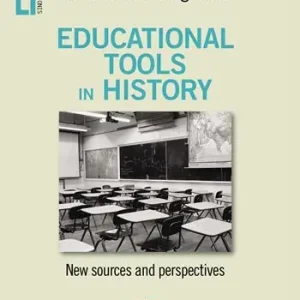 Educational tools in history. New sources and perspectives Prezzo Ridotto