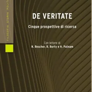 De veritate. Cinque prospettive di ricerca Ultime Pezzi