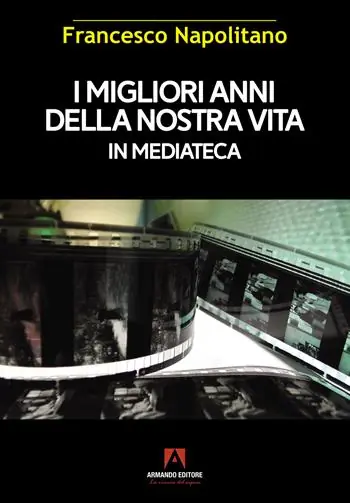 Prezzo Scontato I migliori anni della nostra vita in mediateca