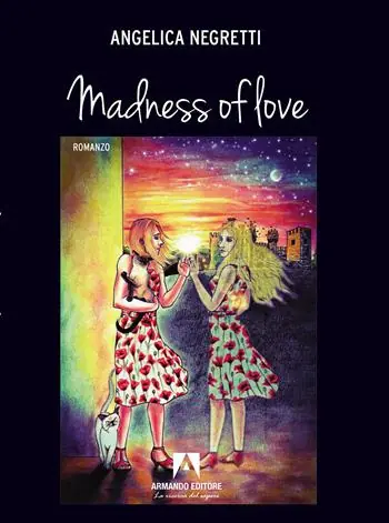 Madness of love. Ediz. italiana Novità