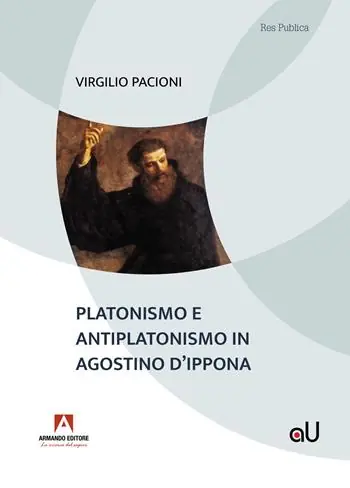 Occasione Imperdibile Platonismo e antiplatonismo in Agostino d‘Ippona