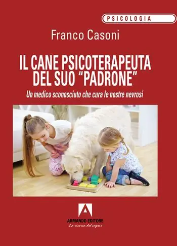 Offerta Limitata Il cane psicoterapeuta del suo «padrone». Un medico sconosciuto che cura le nostre nevrosi