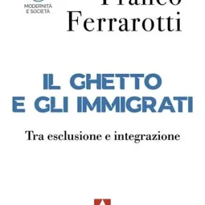 Compra Online Il ghetto e gli immigrati