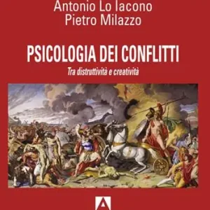 Super Prezzo Psicologia dei conflitti