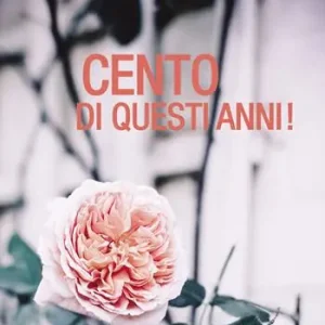 Sconto Cento di questi anni!