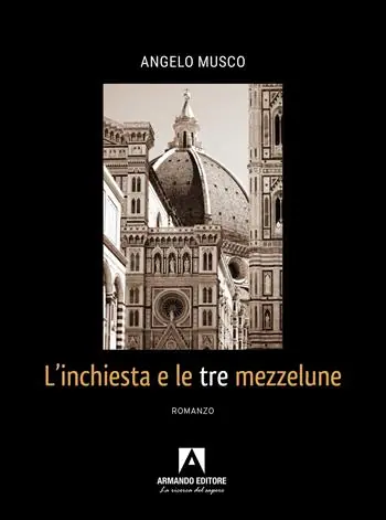 Occasione Imperdibile L‘inchiesta e le tre mezzelune