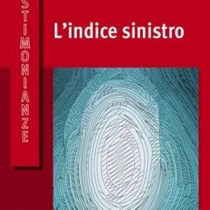 Ultima Occasione L‘indice sinistro