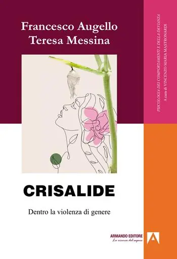 Affare Crisalide. Dentro la violenza di genere