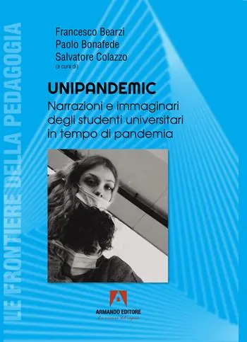 Ordina Subito Unipandemic. Narrazioni e immaginari degli studenti universitari in tempo di pandemia