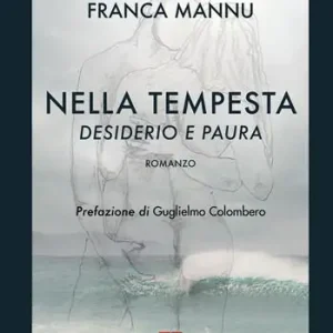 Desiderio e paura. Nella tempesta Compra Online