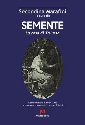 Occasione Semente. La rosa di Trilussa
