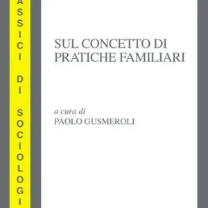 Esclusivo Sul concetto di pratiche familiari