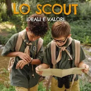 Offerta Limitata Lo scout. Ideali e valori