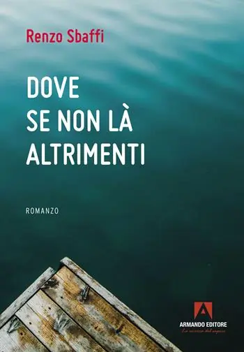 Dove se non là altrimenti Nuovo Arrivo