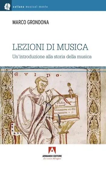 Scelto Dai Clienti Lezioni di musica. Una introduzione alla storia della musica