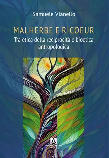 Affare Malherbe e Ricoeur. Tra etica della reciprocità e bioetica antropologica