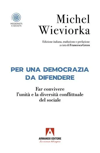 Compra Adesso Per una democrazia da difendere. Far convivere l‘unità e la diversità conflittuale del sociale
