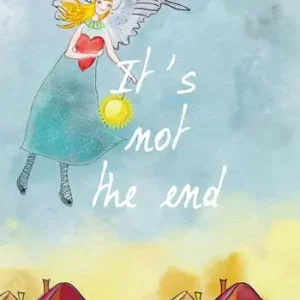 It‘s not the end. Ediz. italiana Sconto