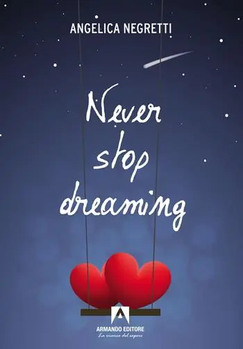 Di Tendenza Never stop dreaming. Ediz. italiana