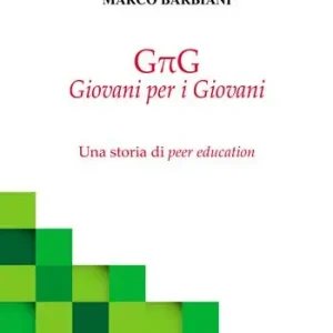 GpG giovani per i giovani. Una storia di peer education A Buon Prezzo