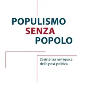 Promozione Populismo senza popolo
