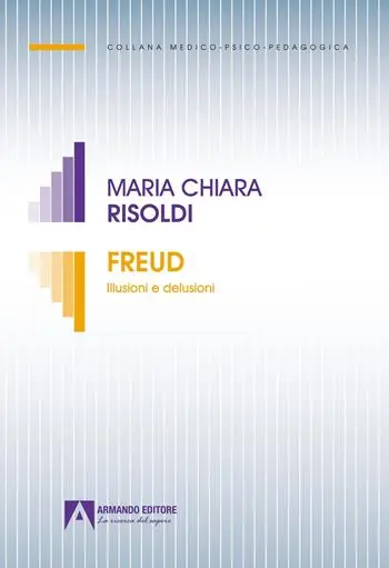 Freud. Illusioni e delusioni Esclusivo