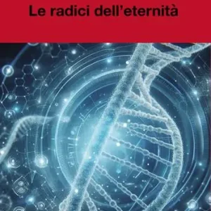 Le radici dell‘eterenità Super Prezzo