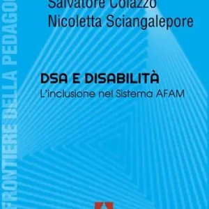 Promo Stagionale DSA e disabilità. L‘inclusione nel Sistema AFAM