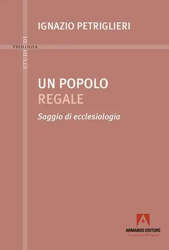 Un popolo regale. Saggi di ecclesiologia Occasione