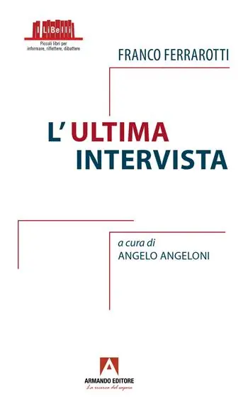 Franco Ferrarotti. L‘ultima intervista Di Tendenza