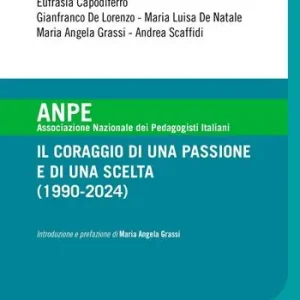 ANPE. Il coraggio di una passione e di una scelta (1990-2024) Ultime Pezzi