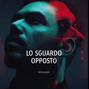 Nuovo Arrivo Lo sguardo opposto