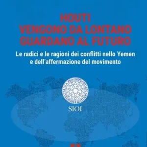 Houti. Vengono da lontano, guardano al futuro Consegna Rapida
