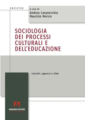 Bestseller Sociologia dei processi culturali e dell’educazione. Concetti, approcci e sfide